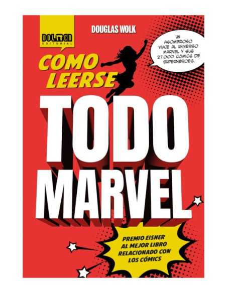 Cómo Leerse Todo Marvel